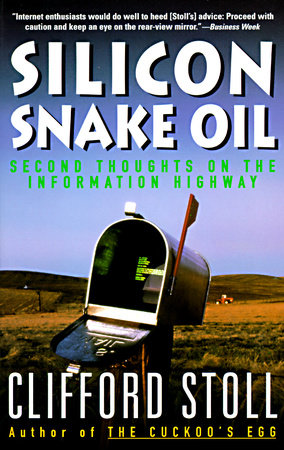 Silicon Snake Oil Paperback by Clifford Stoll