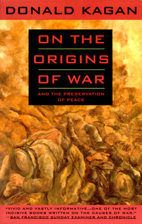 On the Origins of War Paperback by Donald Kagan