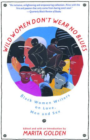 Wild Women Don't Wear No Blues Paperback by Marita Golden