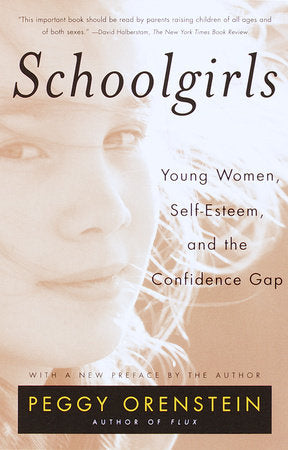Schoolgirls Paperback by Peggy Orenstein