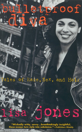 Bulletproof Diva Paperback by Lisa Jones