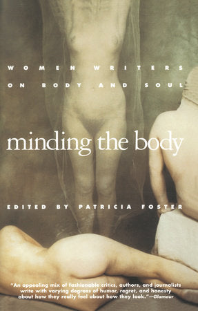 Minding the Body Paperback by Patricia Foster