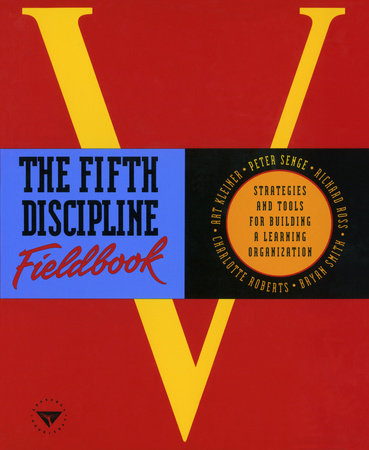 The Fifth Discipline Fieldbook Paperback by Peter M. Senge