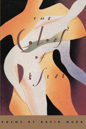 The Colors of Desire Paperback by David Mura