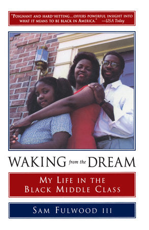 Waking from the Dream Paperback by Sam Fulwood, III