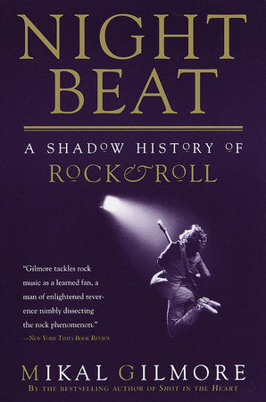 Night Beat Paperback by Mikal Gilmore
