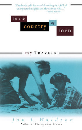 In the Country of Men Paperback by Jan L. Waldron