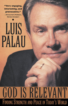 God Is Relevant Paperback by Luis Palau