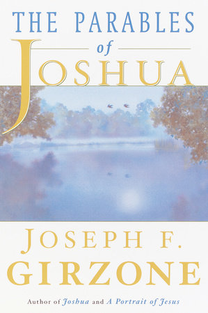 The Parables of Joshua Paperback by Joseph Girzone