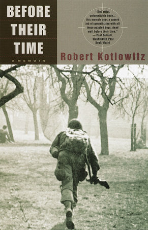Before Their Time Paperback by Robert Kotlowitz