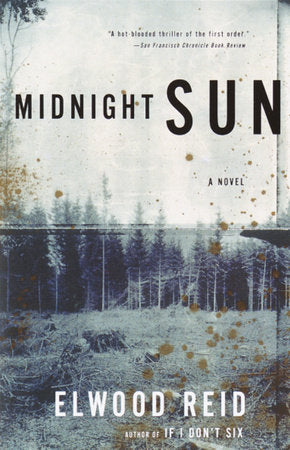 Midnight Sun Paperback by Elwood Reid