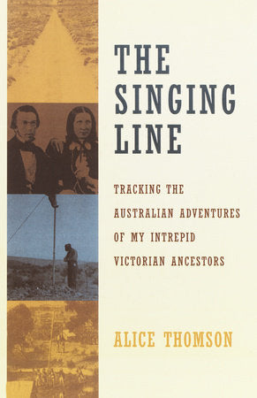 The Singing Line Paperback by Alice Thomson
