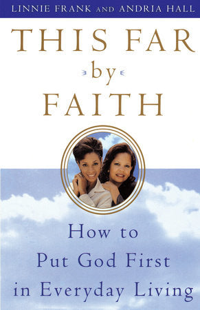 This Far by Faith Paperback by Linnie Frank and Andria Hall