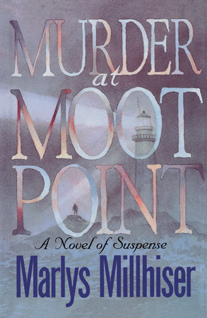 Murder at Moot Point Paperback by Marlys Millhiser
