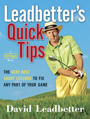 Leadbetter's Quick Tips Hardcover by David Leadbetter