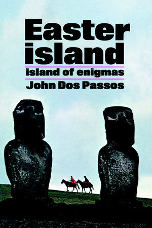 Easter Island Paperback by John Dos Passos
