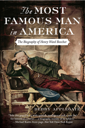 The Most Famous Man in America Paperback by Debby Applegate