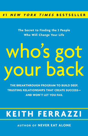 Who's Got Your Back Hardcover by Keith Ferrazzi