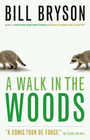 A Walk in the Woods Paperback by Bill Bryson
