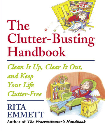The Clutter-Busting Handbook Paperback by Rita Emmett
