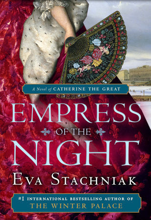 Empress of the Night Paperback by Eva Stachniak