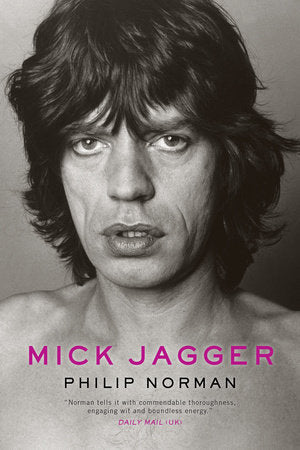 Mick Jagger Paperback by Philip Norman