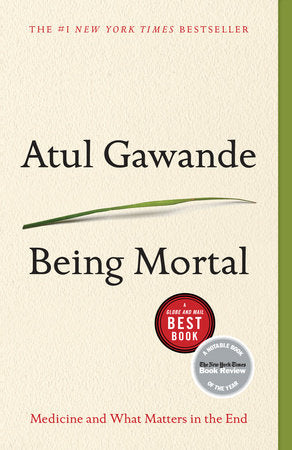 Being Mortal Paperback by Atul Gawande