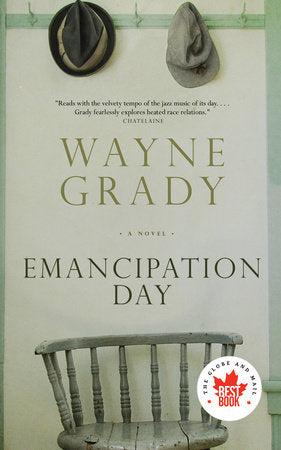 Emancipation Day Paperback by Wayne Grady
