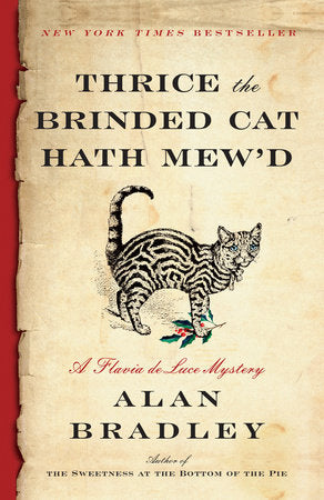 Thrice the Brinded Cat Hath Mew'd Paperback by Alan Bradley