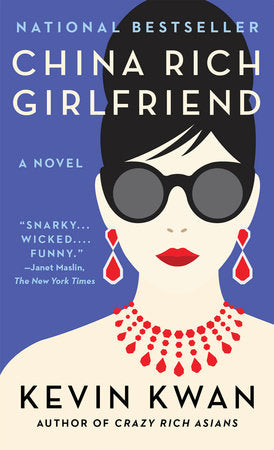 China Rich Girlfriend Paperback by Kevin Kwan