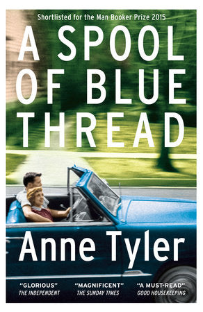 A Spool of Blue Thread Paperback by Anne Tyler