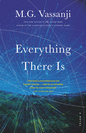 Everything There Is Paperback by M.G. Vassanji