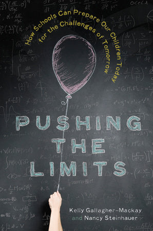 Pushing the Limits Hardcover by Kelly Gallagher-Mackay and Nancy Steinhauer