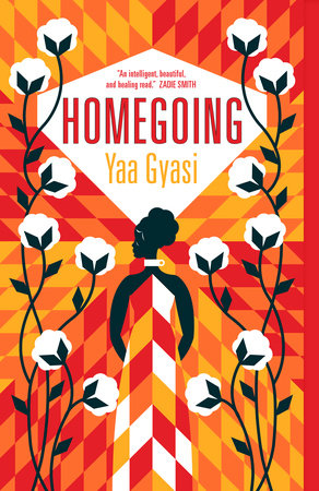 Homegoing Paperback by Yaa Gyasi