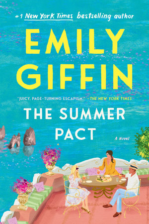 The Summer Pact TR by Emily Giffin