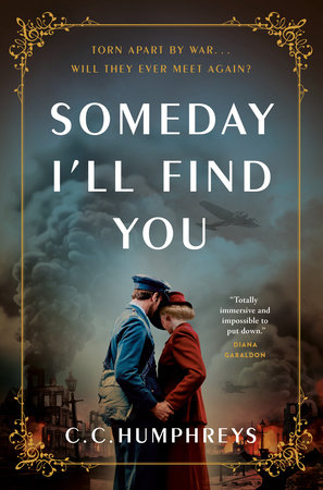 Someday I'll Find You Paperback by C.C. Humphreys