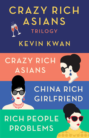 The Crazy Rich Asians Trilogy Box Set Ebook by Kevin Kwan