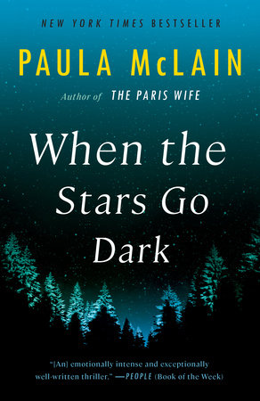 When the Stars Go Dark Paperback by Paula McLain