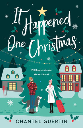 It Happened One Christmas Paperback by Chantel Guertin