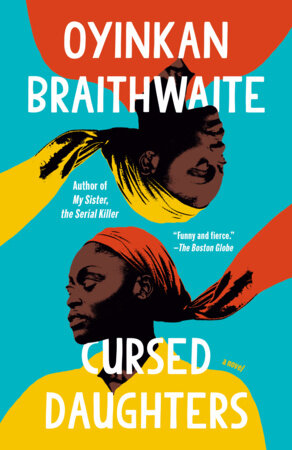 Cursed Daughters Paperback by Oyinkan Braithwaite