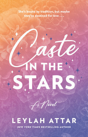 Caste in the Stars Paperback by Leylah Attar