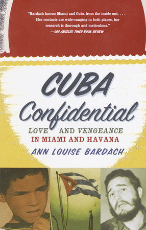 Cuba Confidential Paperback by Ann Louise Bardach