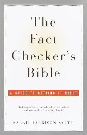 The Fact Checker's Bible Paperback by Sarah Harrison Smith