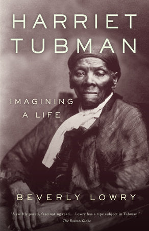 Harriet Tubman Paperback by Beverly Lowry