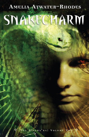 Snakecharm Paperback by Amelia Atwater-Rhodes