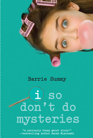 I So Don't Do Mysteries Paperback by Barrie Summy