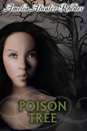 Poison Tree Paperback by Amelia Atwater-Rhodes