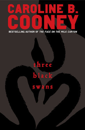 Three Black Swans Paperback by Caroline B. Cooney