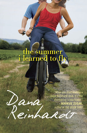 The Summer I Learned to Fly Paperback by Dana Reinhardt