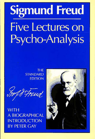 Five Lectures On Psychoanalysis Paperback by Sigmund Freud